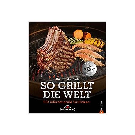 Napoleon BBQ Grillbuch 'So grillt die Welt'